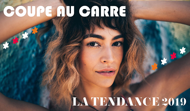 Coupe au carr Tendance 2019 v5